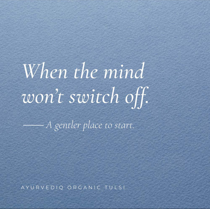 A square graphic with a textured light blue background and white text reading, 'When the mind won't switch off. - A gentler place to start.'