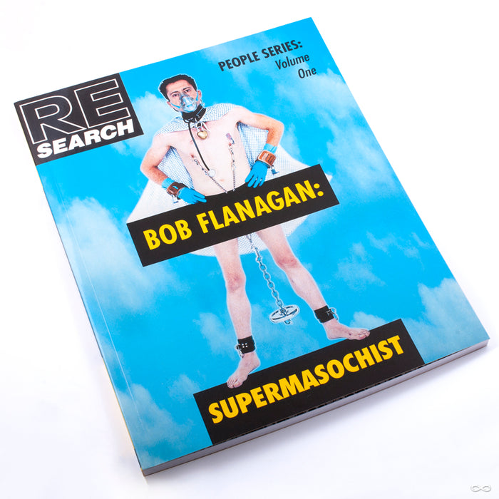 Bob Flanagan: Supermasochist